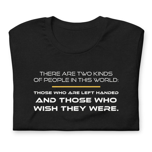 There Are Two Kinds of People - TShirt